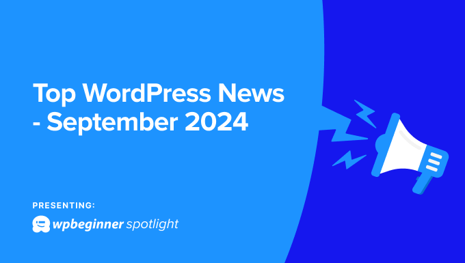 ASWP – WPBeginner Spotlight 04: WordCamp US 2024: Key Takeaways, Plugin Updates & More