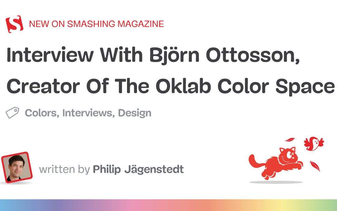 ASWP – Interview With Björn Ottosson, Creator Of The Oklab Color Space