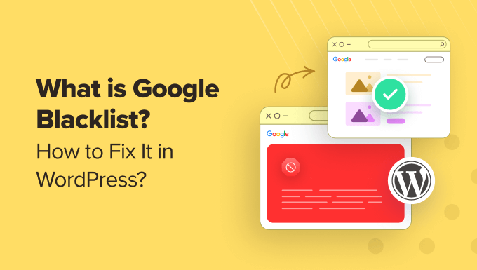 ASWP – What Is Google Blacklist? + How to Fix It in WordPress