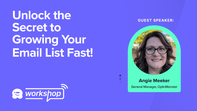 ASWP – [Free WPBeginner Workshop] Unlock the Secret to Growing Your Email List Fast!